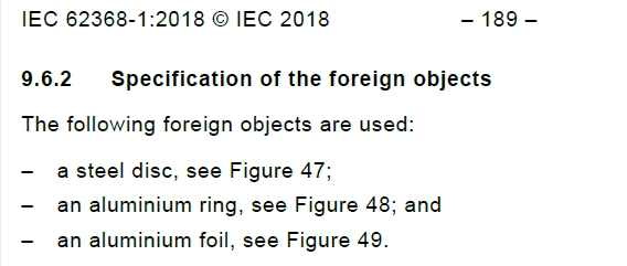IEC 62368 Edition 3 Clause 9.6 CDV Status Steel Disc Aluminium Ring And Aluminium Foil For Wireless Charge 1